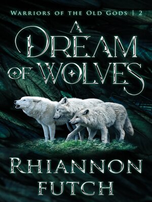 cover image of A Dream of Wolves
